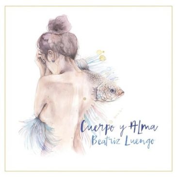 Las voces sobresalientes de Beatriz Luengo y Carlos Rivera se conectan musicalmente en Cuerpo y Alma... C Y A 365x365