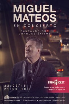 Miguel Mateos regresa a Mexico con “Solos en America 30 años”… Miguel Mateos 243x365
